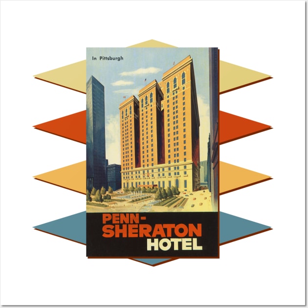 Penn Sheraton Hotel Pittsburgh PA Wall Art by MatchbookGraphics